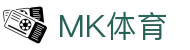 MK体育(中国)官方网站 - MK体育APP下载